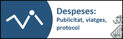 Despeses: Publicitat, Viatges, Protocol